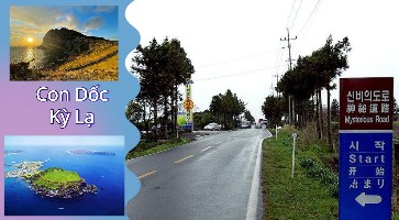 Dốc Dokkaebi Jeju – Bí ẩn chiếc xe chạy ngược dốc